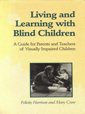 cover image of Living and Learning with Blind Children
